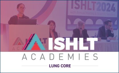 2025 ISHLT Lung Core Academy