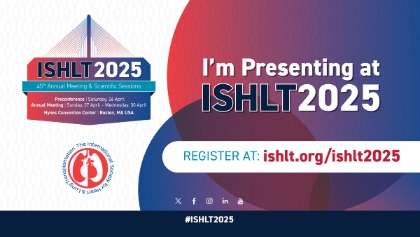 ISHLT2025 Speaker Promotional Graphic for Facebook, LinkedIn, and X