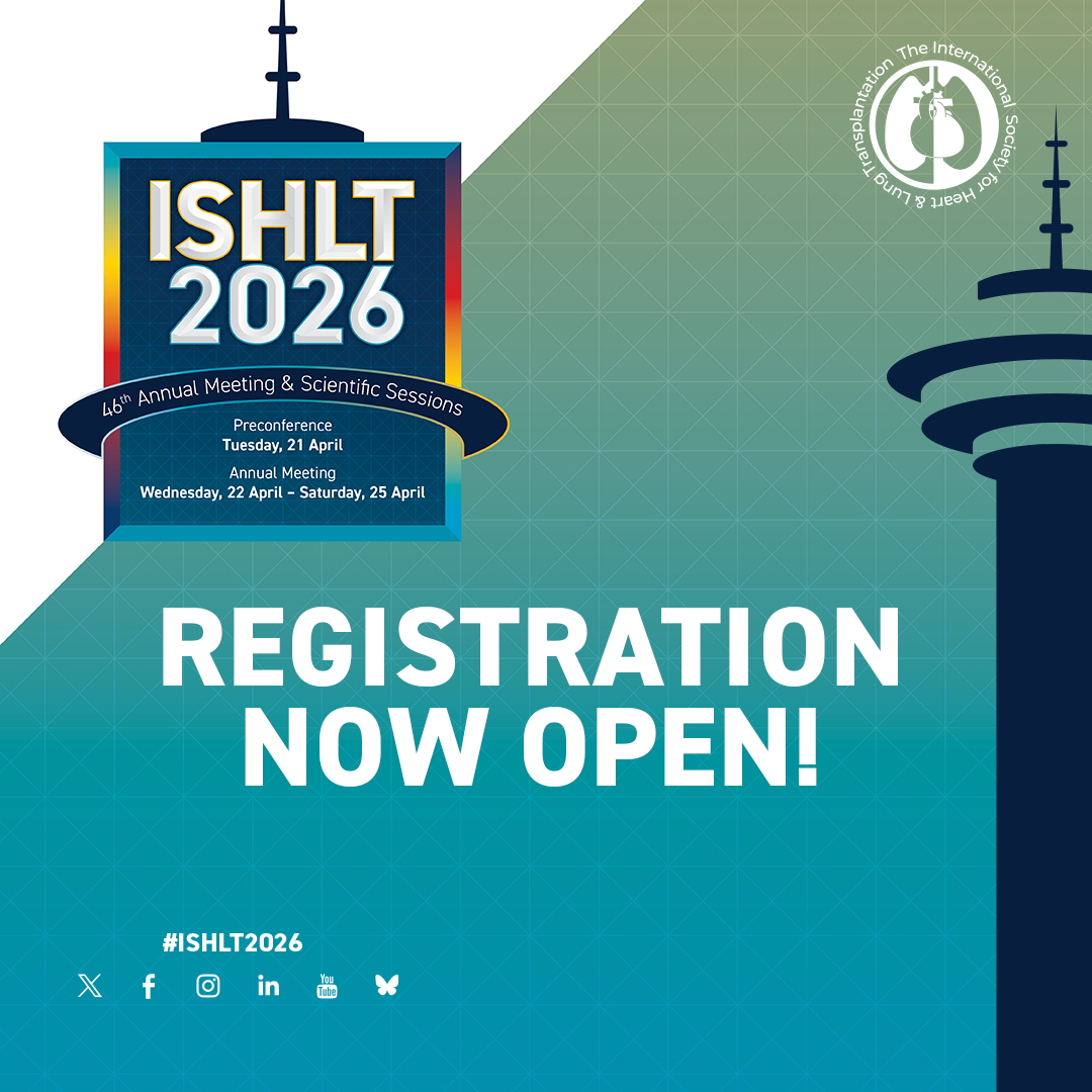 Registration for ISHLT2026 and 2026 Preconference Day is now open
